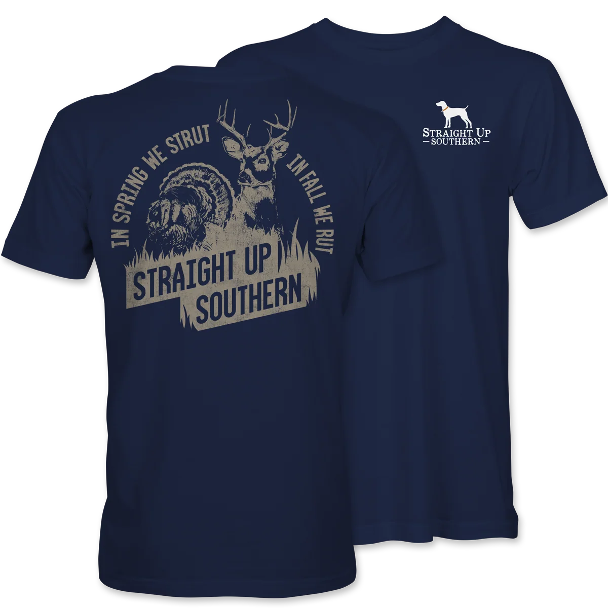Straight Up Southern Men's Strut and Rut Tee